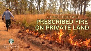 Getting Started with Prescribed Fire on Private Lands