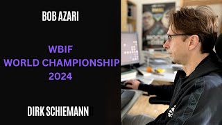 WBIF World Championship Match 4 Dirk Schiemann  Bob Azari