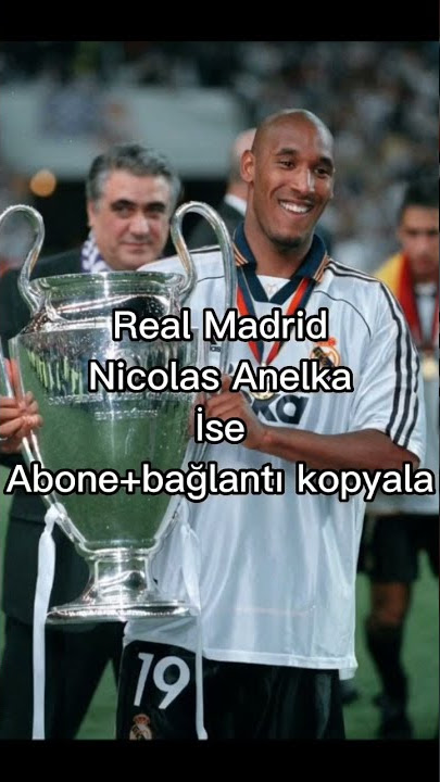 Hangi Nicolas Anelka??#anelka #fenerbahçe #realmadrid #arsenal #chealsea #liverpool