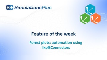 Feature of the week #161: Forest plots: automation using lixoftConnectors