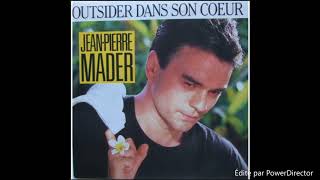 Jean-Pierre Mader-Outsider dans son coeur (audio)