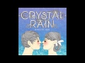 Crystal Rain - Fall In Love