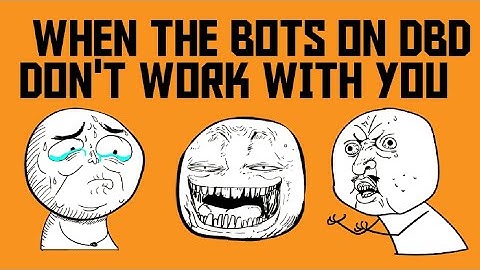 Dead By Daylight- Custom Match With BOTS