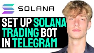 How to Set Up Solana Trading Bot in Telegram 2024! (EASY SETUP)