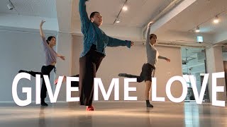 [Contemporary-Lyrical Jazz] Give Me Love - Ed Sheeran Choreography. MIA