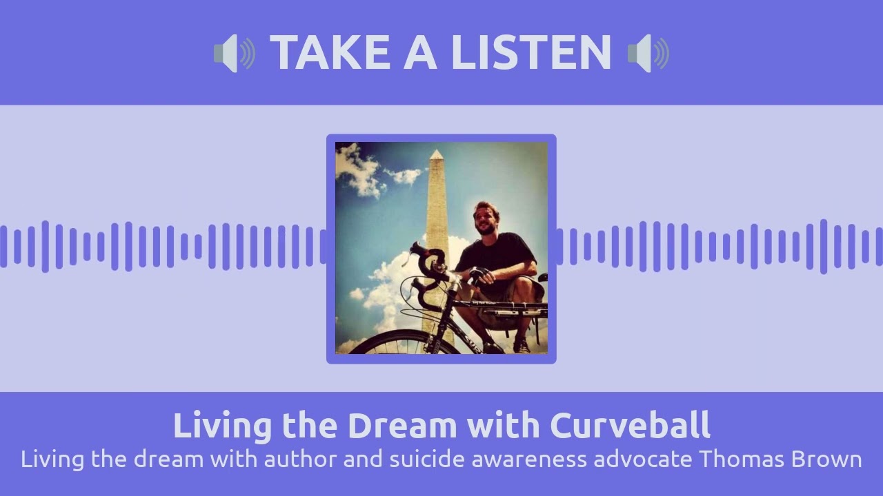Living the dream with author and suicide awareness advocate Thomas Brown | Living the Dream with...