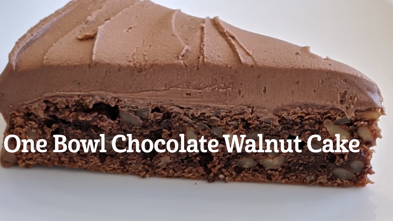 One Bowl Chocolate Walnut Cake