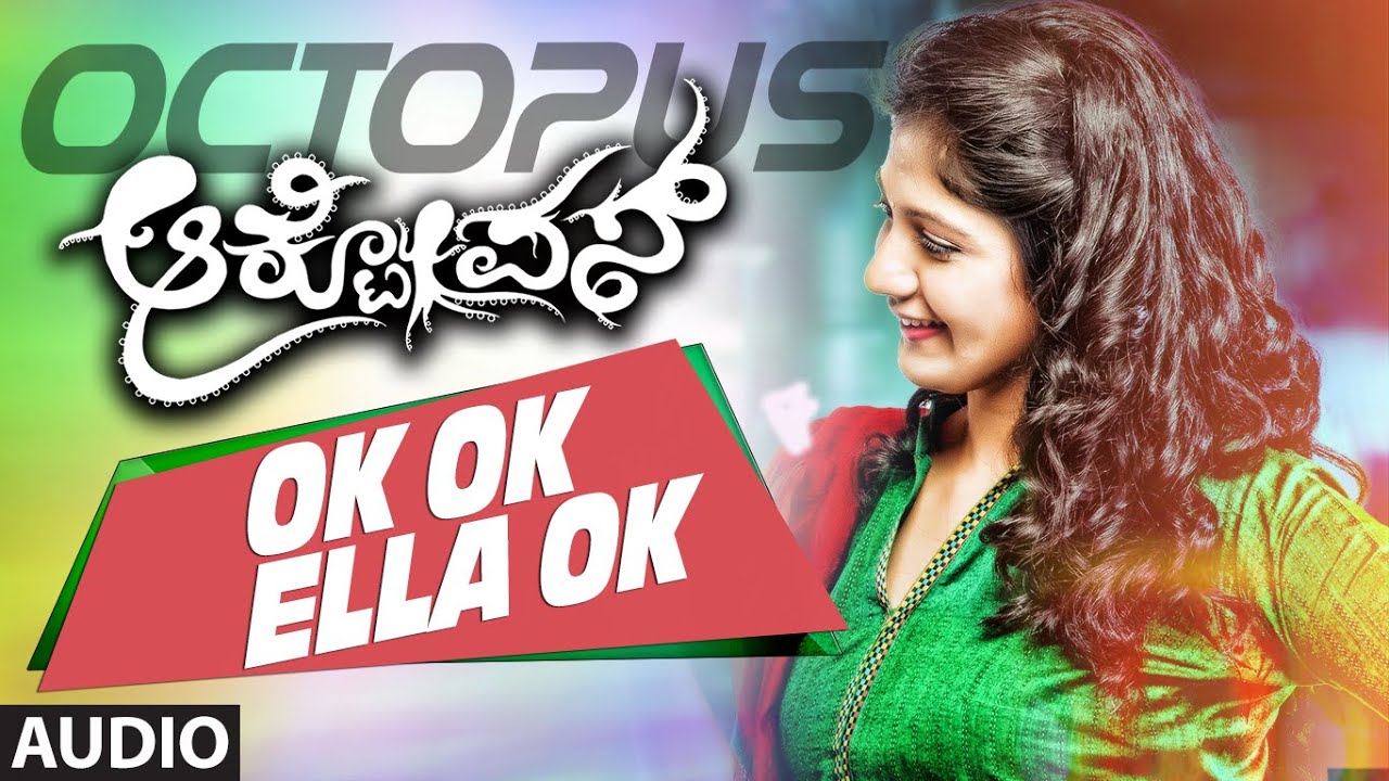Ok Ok Ella Ok || Octopus || Kishore, Yajna Shetty