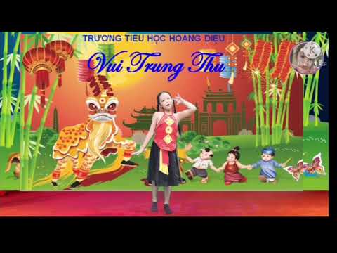 Video Trường Tiểu học Hoàng Diệu - Vui Trung Thu - YouTube