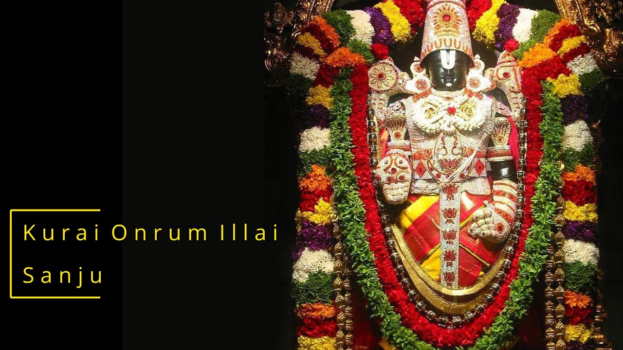 Kurai Ondrum Illai with lyrics Sang by Sanju HD Video YouTube