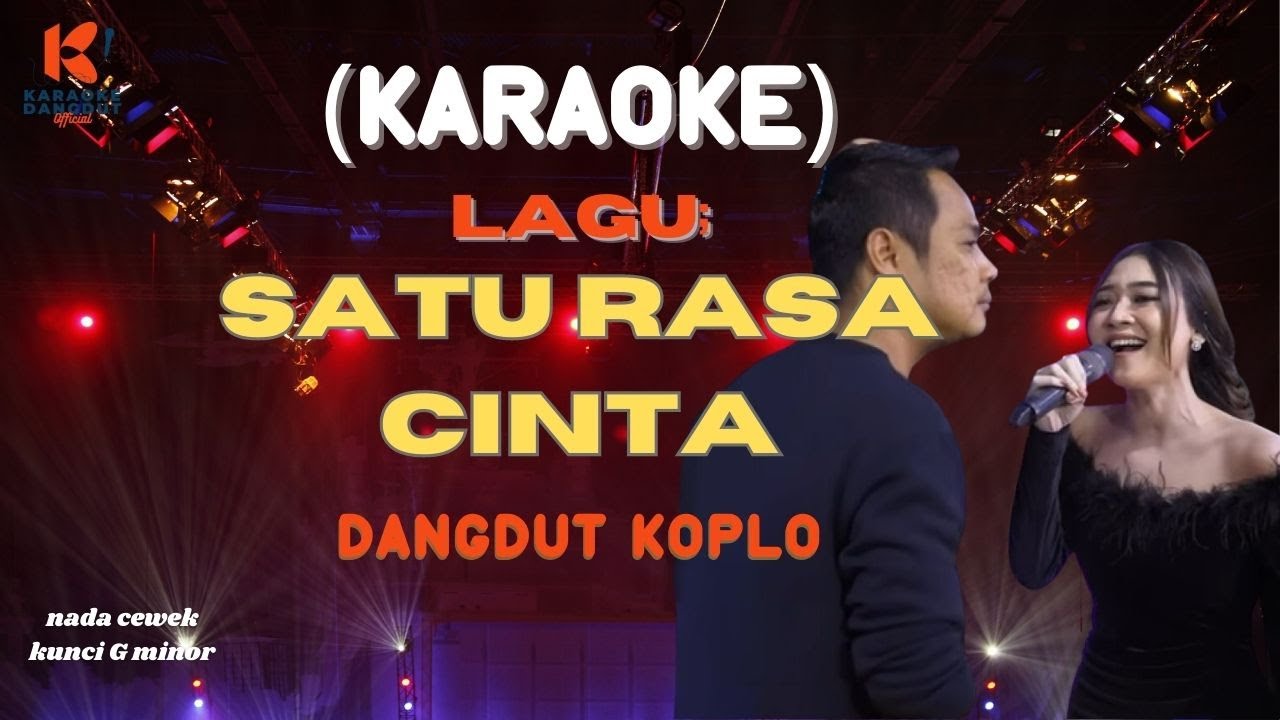 Satu Rasa Cinta Karaoke Karaoke Dangdut Official YouTube