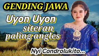 GENDING JAWA KLASIK PALARAN TERBAIK - UYON UYON PENGANTAR ISTIRAHAT - NYI CONDROLUKITO
