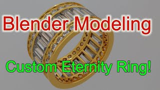 Blender 2.9x Modeling a Custom Eternity Ring!