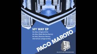 Paco Maroto - My Way (Darkrow Remix) - BFR011