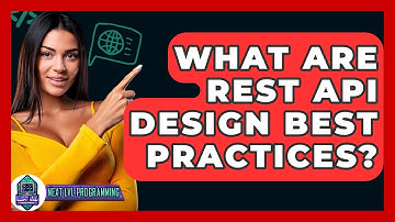 What Are REST API Design Best Practices? - Next LVL Programming