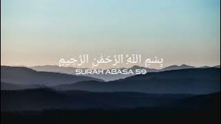 Surah Abasa by Andul Rahman Mossad emotional Quran recitation