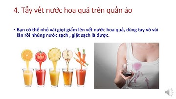 Những mẹo vặt tẩy nhanh vết bẩn cứng đầu trên quần áo (Phần 1)