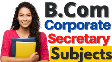 B.Com Corporate Secretary Sem 1 1st year Subjects Full Details in Tamil | B.Com Com (CS)