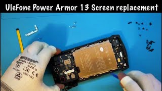 Ulefone power armor 13 screen replacement