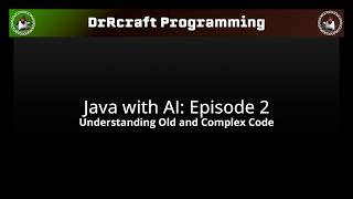 Understanding Old and Complex Code - Java with AI: Episode 2