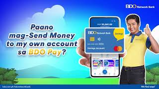 Paano mag Send Money sa Sariling BDO Network Bank Account sa BDO Pay