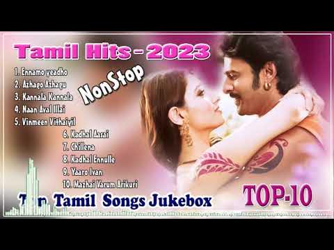 New Tamil Nonstop Songs Collection 2023 New Tamil song 2023 - YouTube