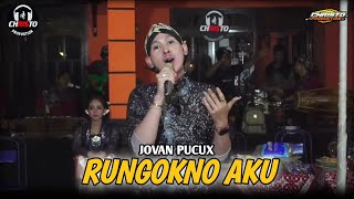 RUNGOKNO AKU - JOVAN PUCUX - CHRISTOPRODUCTION(LIVEMUSIC)