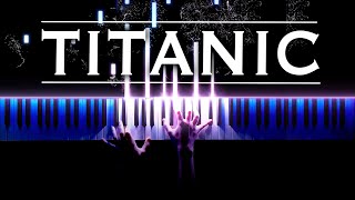 TITANIC - EPIC Piano Cover