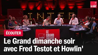 Le grand dimanche soir avec Fred Testot et Howlin' Jaws screenshot 4