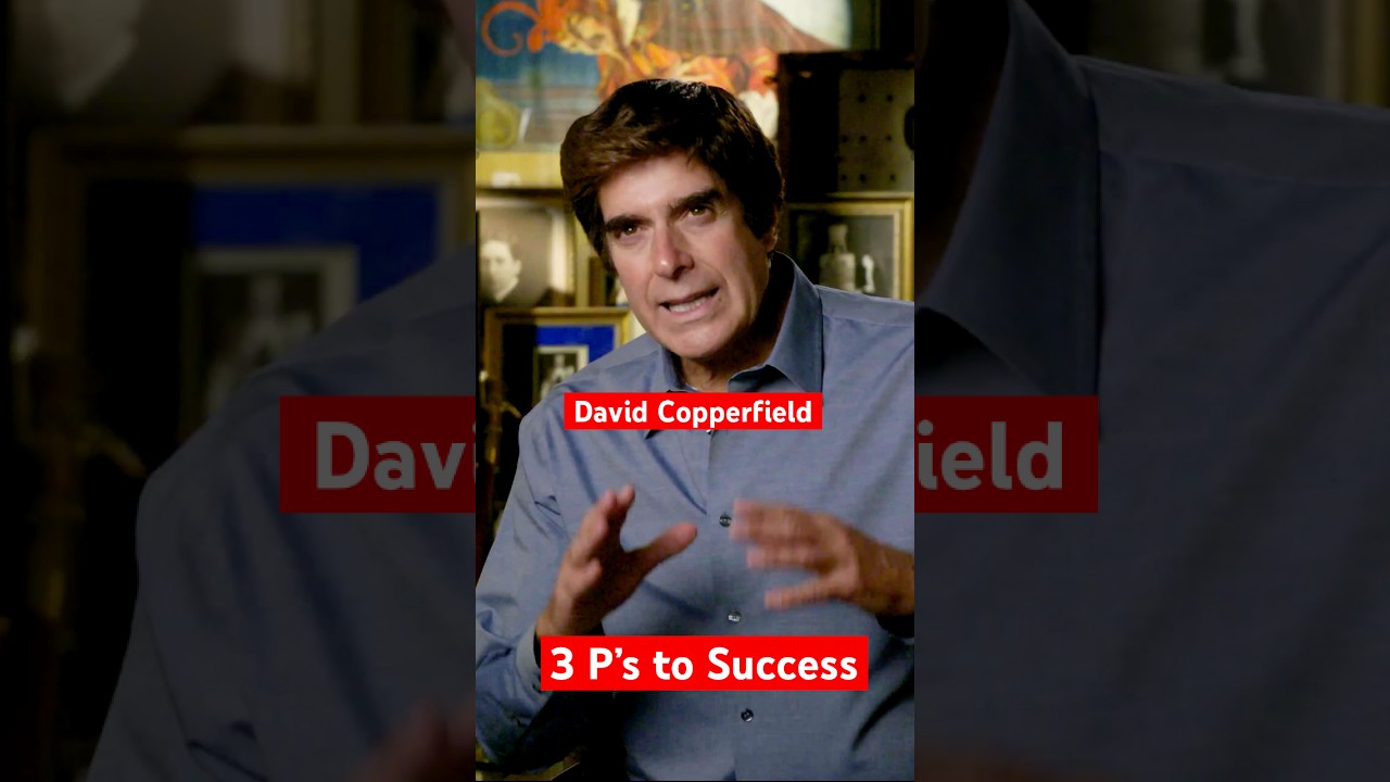 ⁣David Copperfield’s 3 P's to success