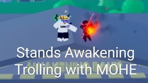 Roblox | Stands Awakening | Trolling with universe reset using MOHE