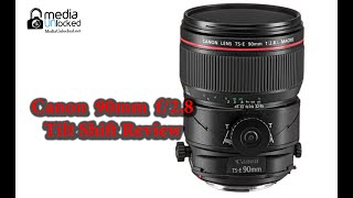 Canon 90mm f2.8 Tilt Shift Lens Real World Review