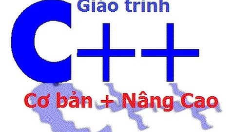 Giáo trình C++ Bài 1   Giới thiệu C++ và Visual Studio