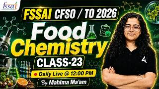 FSSAI CFSO/TO 2026 | FSSAI CFSO/TO Food Chemistry Important Tests For lipids | By Mahima Mam #23