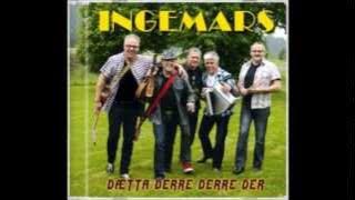 INGEMARS -  DÆTTA  DERRE  DERRE  DER.