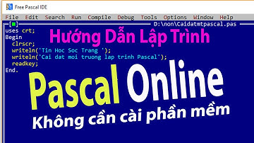 Hướng dẫn lập trình Pascal Online, không cần cài Phần mềm