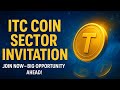 🔥 Join ITC Coin Sector Today | Life Changing Offer 2025! Big Business Opportunity 