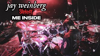 Jay Weinberg (Slipknot) - Me Inside Live Drum Cam