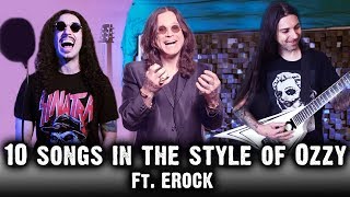 10 Songs in the Style of Ozzy Osbourne | feat. EROCK chords