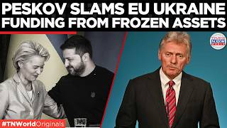 PESKOV SLAMS EU Funding For Ukraine From Frozen Russian Assets, Calls Transfer ‘Theft’