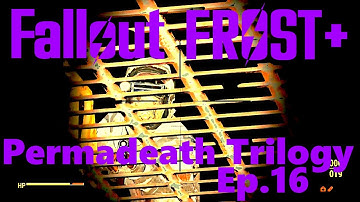Fallout 4 Frost Plus - Permadeath Trilogy Ep.16  SMELLS OF FISH