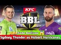 THU vs HUR Dream11 Prediction THU vs HUR Dream11 Sydney Thunder vs Hobart Hurricanes Big Bash League