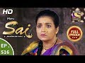 Mere Sai - Ep 516 - Full Episode - 16th September, 2019