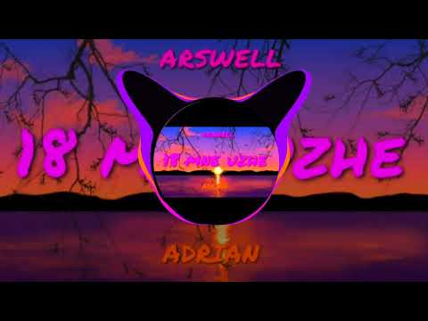 Arswell - 18 Mne Uzhe
