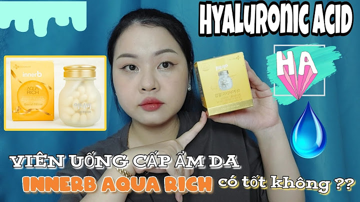 Viên uống aqua rich review sheis năm 2024