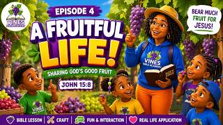 THE VINEYARD SERIES 4: THE FRUITFUL LIFE