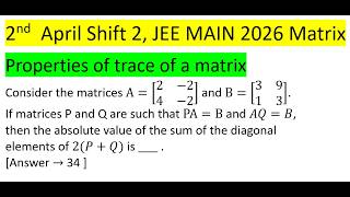 Consider the matrices A=[■(2&-2@4&-2)] and B=[■(3&9@1&3)]. If matrices P and Q are such that PA=B