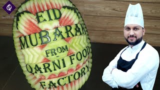 Eid Mubarak | Watermelon Carving By Qarni Food Factory