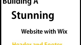 Building a Website in Wix (Part 1) Header and Footer