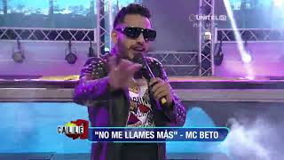 No Me Llames Más - Mc Beto - Calle 7 Ultra